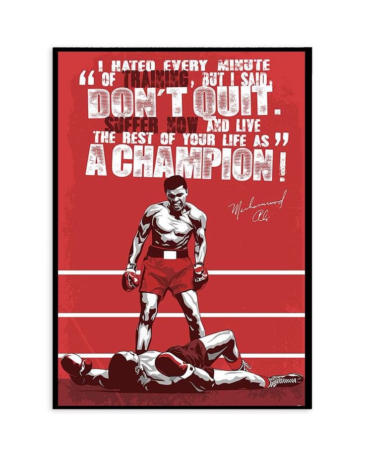 Muhammad Ali “Don’t Quit” Motivational Poster