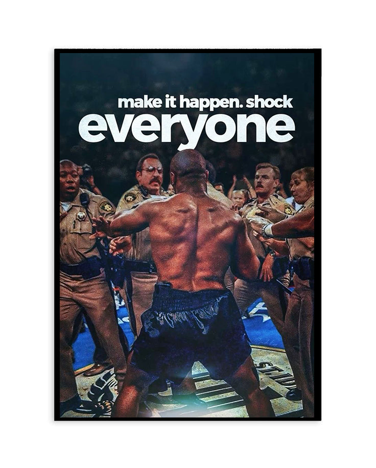 Mike Tyson “Shock Everyone” Poster