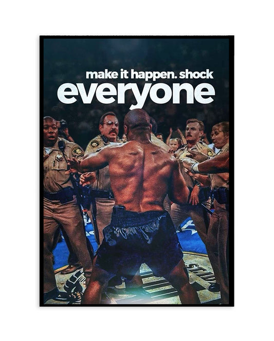 Mike Tyson “Shock Everyone” Poster